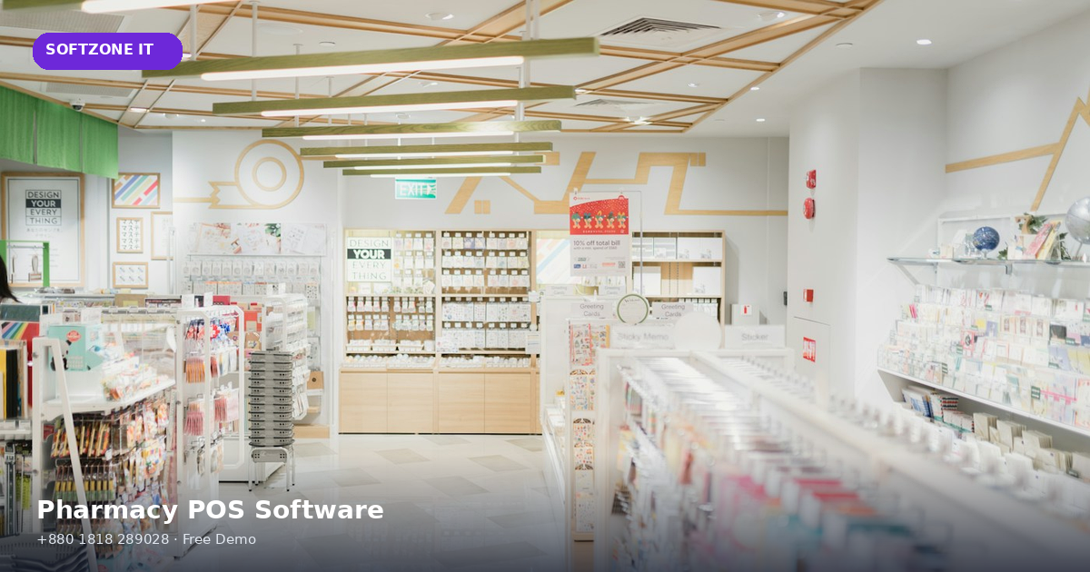 Pharmacy POS Software Bangladesh Guide SoftZone IT