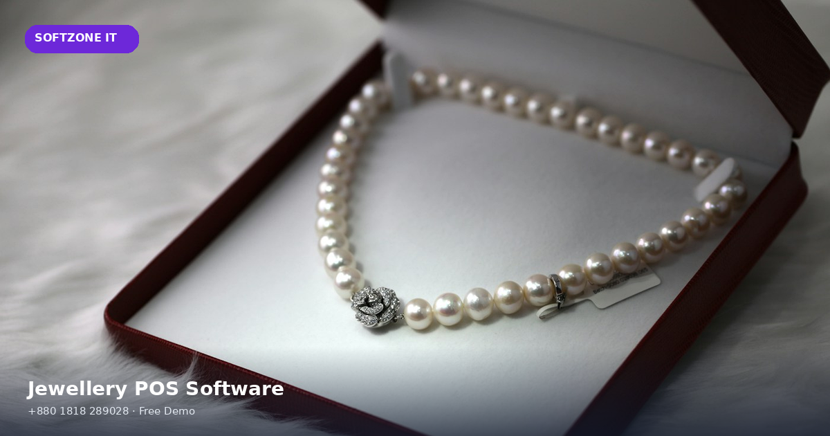 Jewellery POS Software Gold Weight Purity Billing Bangladesh - SoftZone IT